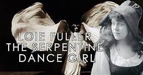 Loie Fuller the "Serpentine" Dance Girl