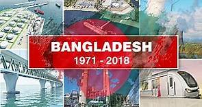 Story of Raising Bangladesh - 1971 - 2018 | Fastest Developing Country