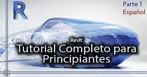 Revit - Tutorial Completo para Principiantes (en español) - Parte 1