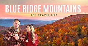Blue Ridge Mountains: Top Travel Tips