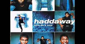 Haddaway - Let's Do It Now - Touch
