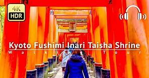 Kyoto Fushimi Inari Taisha Shrine Walking Tour - Kyoto Japan [4K/HDR/Binaural]