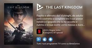 Dove guardare la serie TV The Last Kingdom in streaming online?