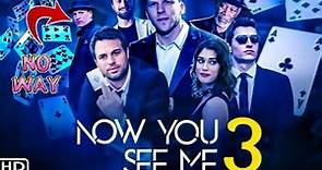 Now You See Me 3 : Release Date, Cast, Trailer, and Everything We Know So Far Official News