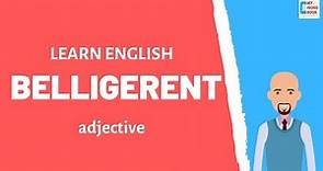 Belligerent | Meaning with examples | My Word Book