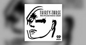 The Canary Trainer - Thirty-Three with William Patrick Corgan