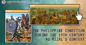 PHILIPPINE CONDITION DURING THE 19TH CENTURY [Updated]