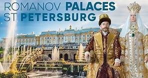 St Petersburg Palaces of the Romanovs