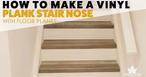 How to Make A Vinyl Plank Stair Nosing