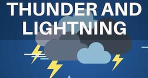 Weather Facts for Kids - What is Thunder and Lightning? | Weather for kids | What is a storm?