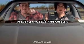 I'm Gonna Be (500 miles) - The Proclaimers │Subtitulado al español
