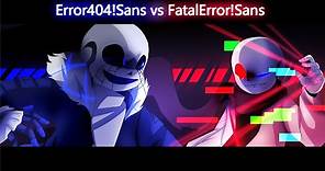 Error404!Sans vs FatalError!Sans [Animation]