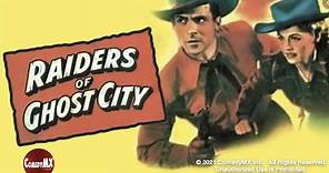 Raiders of Ghost City (1944) | Complete Serial - All 13 Chapters | Dennis Moore | Wanda McKay