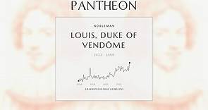 Louis, Duke of Vendôme Biography | Pantheon