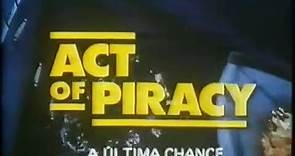 Act of Piracy | movie | 1988 | Official Trailer