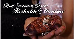 Ring Ceremony Teaser | Rishabh & Yamini | Cinematic teaser 2024 | Engagement | Best Engagement 2024