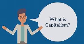 What Is Capitalism?
