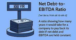 Net Debt-to-EBITDA Ratio: Definition, Formula, and Example