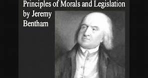 Jeremy Bentham - An Introduction to the Principles of Morals and Legislation - Ch. 1-5 (1/6)