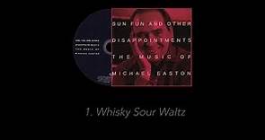 Michael Easton -Cocktail Suite (1981)