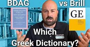 Greek Lexicon showdown: What is the best dictionary for Biblical Greek?