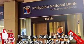 Philippines National Bank in Los Angeles Branch California USA.