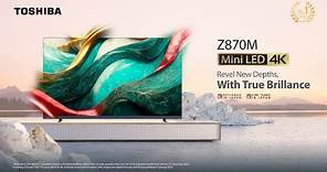 Toshiba Z870M Mini LED TV | Toshiba TV Malaysia