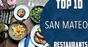 Top 10 Best Restaurants to Visit in San Mateo, California | USA - English