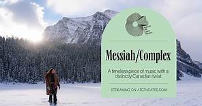 Messiah/Complex (Official Trailer)