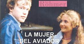 📽️ La mujer del aviador (1981) Película Completa en Español