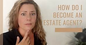 How to become an estate agent