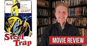 The Steel Trap (1952) - Movie Review