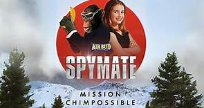 SPYMATE - Official Movie
