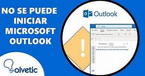No se puede iniciar Microsoft Outlook. No se puede abrir la Ventana de Outlook