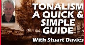 Tonalism - A Quick and Simple Guide