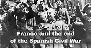 1st April 1939: Francisco Franco announces the end of the Spanish Civil War