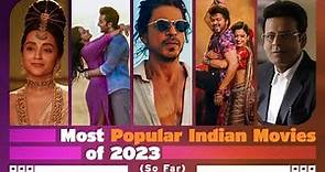 Most Popular Indian Movies of 2023 (So Far!) | IMDb