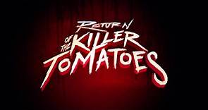 Return Of The Killer Tomatoes | trailer