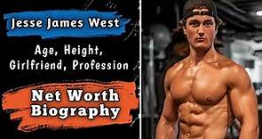 Jesse James West Height, Age, Girlfriend, Bio | Jesse James West Net Worth