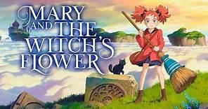 Mary and the Witch's Flower - Official Trailer