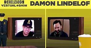 Virtual Show #1 - Entrevista con Damon Lindelof | Serielizados Fest 2020