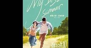 Mi mejor verano (2019) película asiática de romance [sub esp]