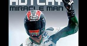 Miracle Man - Ian Hutchinson - Road Racing Hero