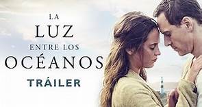 LA LUZ ENTRE LOS OCÉANOS - Tráiler oficial español en HD