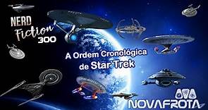 A Cronologia de Star Trek (Atualizada) - Nerd Fiction