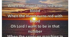 When the saints go marching in - with lyrics