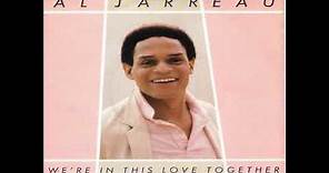 Al Jarreau - We're In This Love Together (1981) HQ