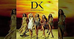 Danity Kane - Danity Kane (Full Album)