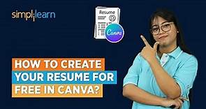 How to Create Your Resume for FREE in Canva? | Canva Resume Tutorial | Canva Tutorial | Simplilearn