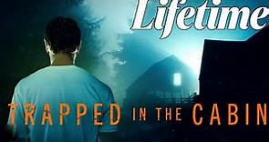 Trapped in the Cabin 2023 Lifetime Trailer
